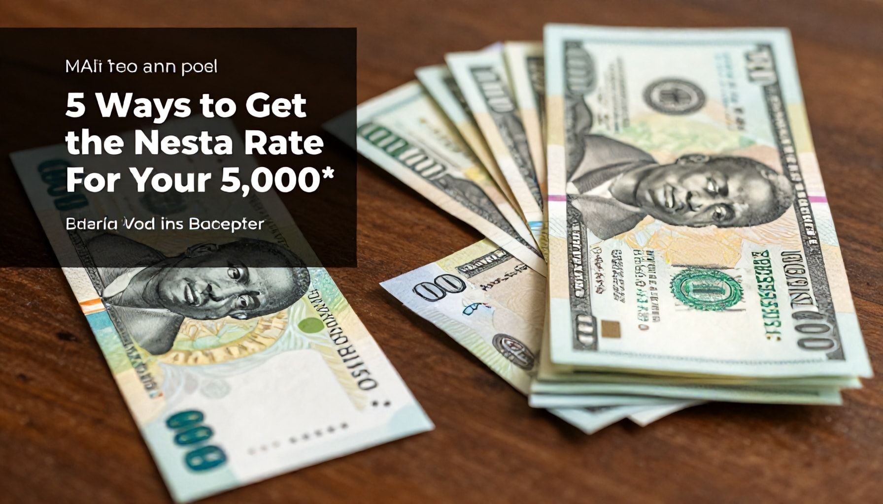5 Ways to Get the Best Naira Rate for Your $5,000*