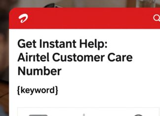 Get Instant Help: Official Airtel Customer Care Number