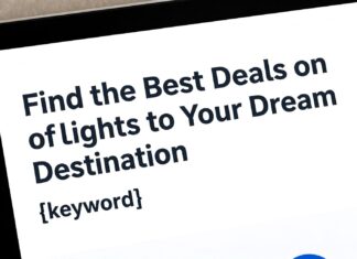 Find the Best Deals on Flights to Your Dream Destination