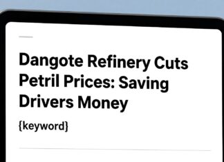 Dangote Refinery Cuts Petrol Prices: Saving Drivers Money