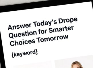 Answer Today’s Dropee Question for Smarter Choices Tomorrow