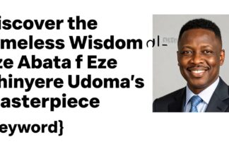 Discover the Timeless Wisdom of Eze Abata in Chinyere Udoma’s Masterpiece