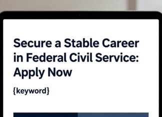 Secure a Stable Career in Federal Civil Service: Apply Now