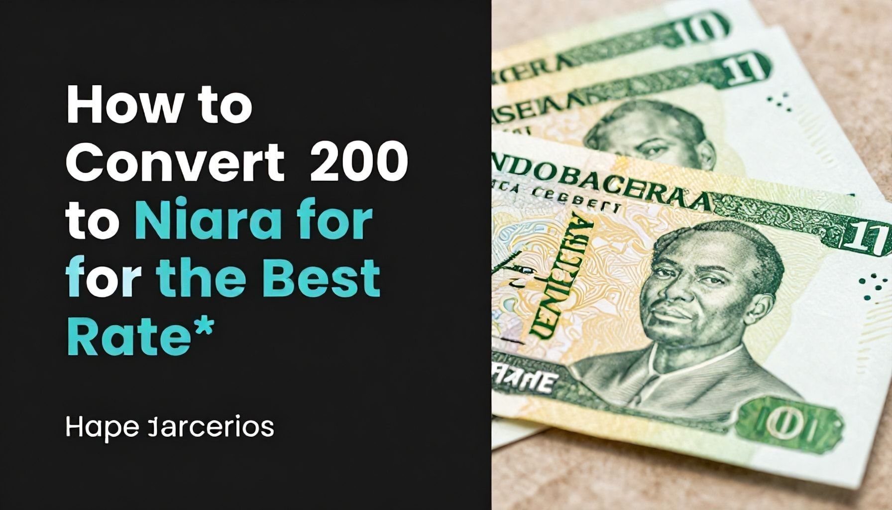 How to Convert $200 to Naira for the Best Rate*
