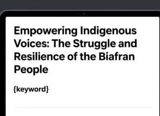 Empowering Indigenous Voices: The Struggle and Resilience of the Biafran People