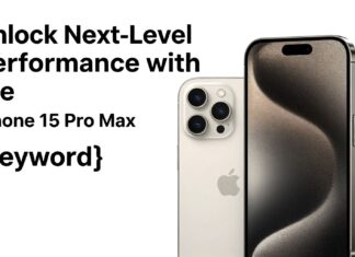 Unlock Next-Level Performance with the iPhone 15 Pro Max