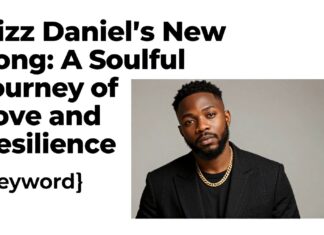 Kizz Daniel’s New Song: A Soulful Journey of Love and Resilience