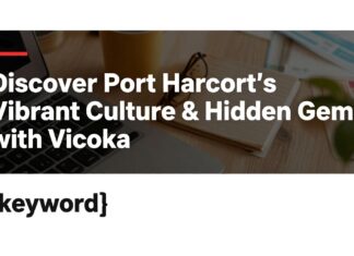 Discover Port Harcourt’s Vibrant Culture & Hidden Gems with Vicoka