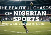 The Beautiful Mess of Nigerian Sports: Why We Love It So Damn Much The Beautiful Chaos of Nigerian Sports: Why We Love It So Damn Much